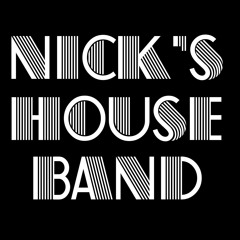Nick's House Band