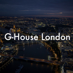 G-House London
