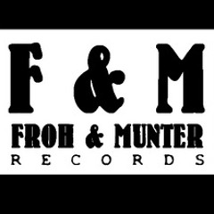 Froh & Munter Records