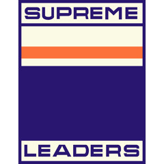 Supreme Leaders Music