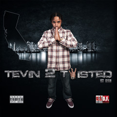 Tevin 2Twisted