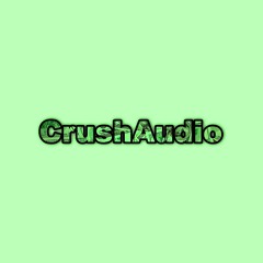 CrushAudio