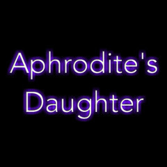 Aphrodite's Daughter