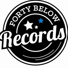Forty Below Records
