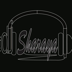 Dj Sharaya