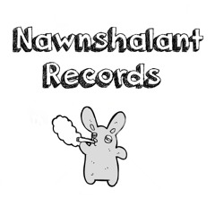 Nawnshalant Records