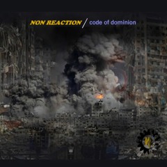 Non Reaction