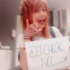 DJ CHECK NCC