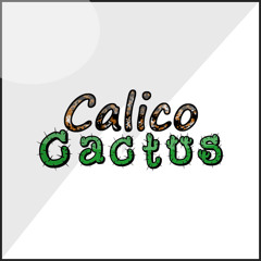 Calico Cactus