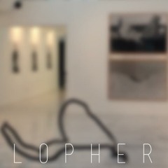 LOPHER