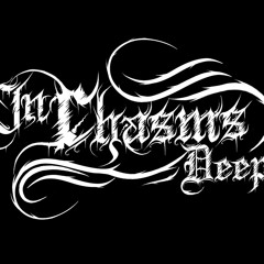 In Chasms Deep