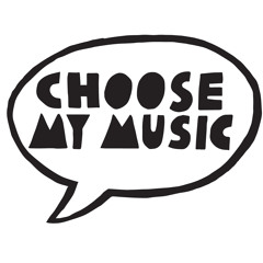 Choosemymusic