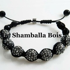 Shamballa Bois