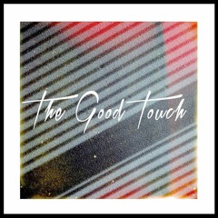 The Good Touch