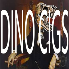 DINO CIGS
