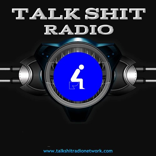 Stream Talk Shit Radio Network music | Listen to songs, albums, playlists  for free on SoundCloud
