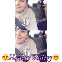 Hailey Waileyy