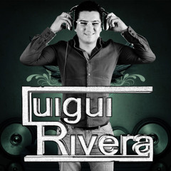 Dj Luigui Rivera