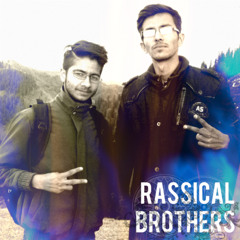 Rassical Brothers