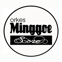 Orkes Minggoe Sore