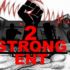 2strongentertainment