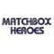 Matchbox Heroes