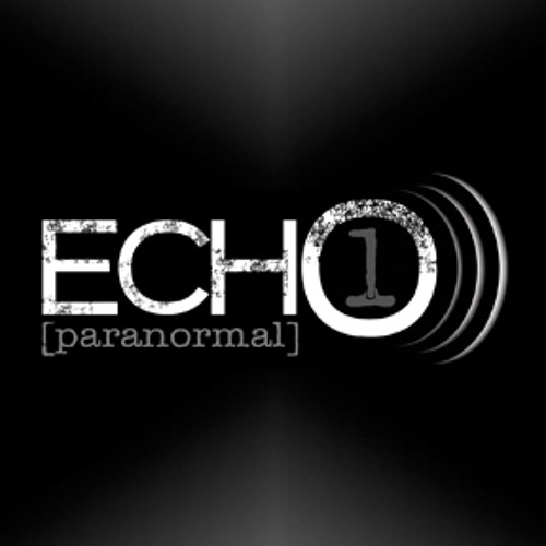 Echo 1 Paranormal’s avatar