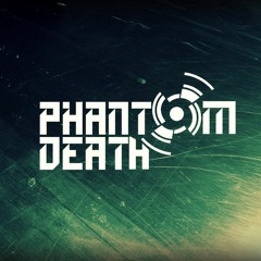 Phantom Death