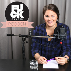 Fuck Cancer-podden