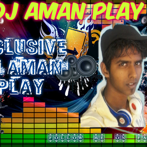 DJ Aman Play  Free Listening on SoundCloud