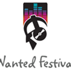 Wanted Festivals