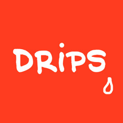 DRIPS on the beat