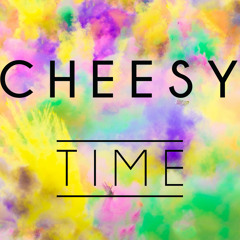 Cheesy Time