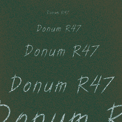 Donum R47