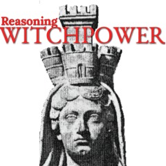 Reasoning Witchpower