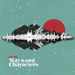 Wayword Characters