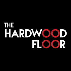 The Hardwood Floor