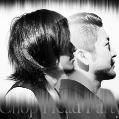 Chop Head Party
