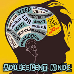 Adolescent Minds