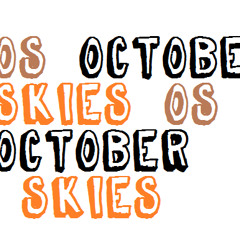 October_ Skies