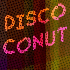 DiscoConut