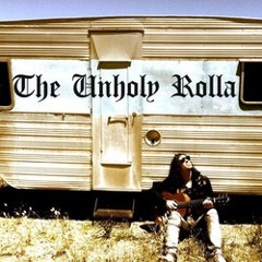 The Unholy Rolla