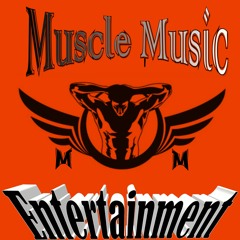 MUSCLEMUSIC ENTERTAINMENT