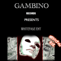WHITEFA$E.ENT