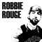 ROBBIE ROUGE