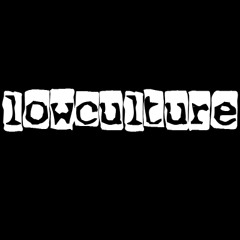 lowculturemedia