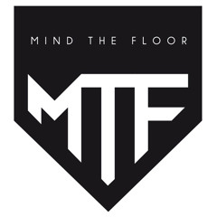 Mind The Floor