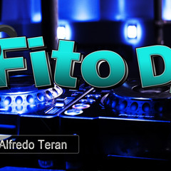 Dj Fito♫