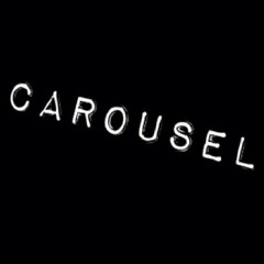 The Carousel