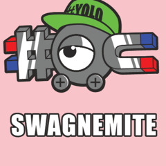 #Swagnemite